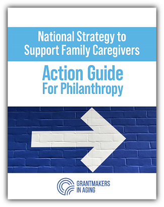 Caregiving | Grantmakers In Aging